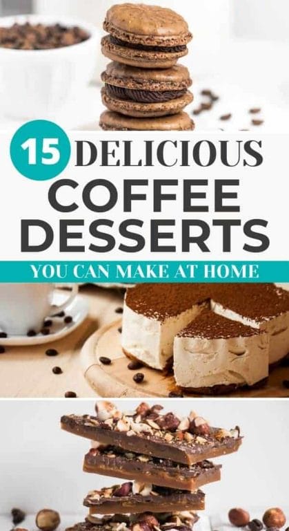 Three images of coffee desserts with text overlay Delicious COFFEE DESSERTS