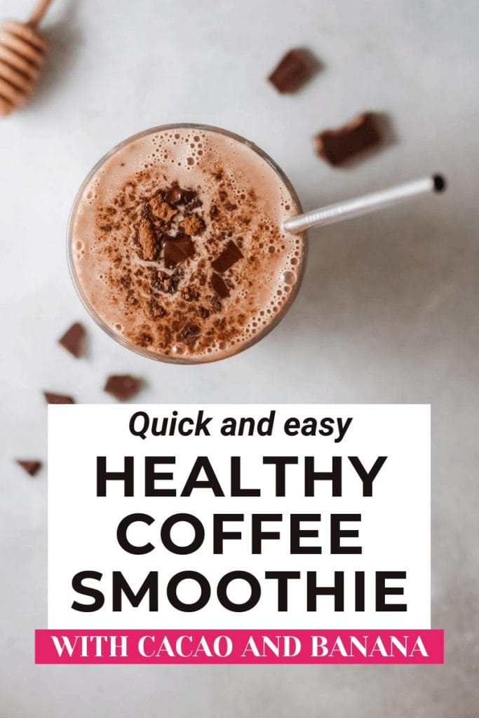 coffee smoothie with text Healthy coffee smoothie