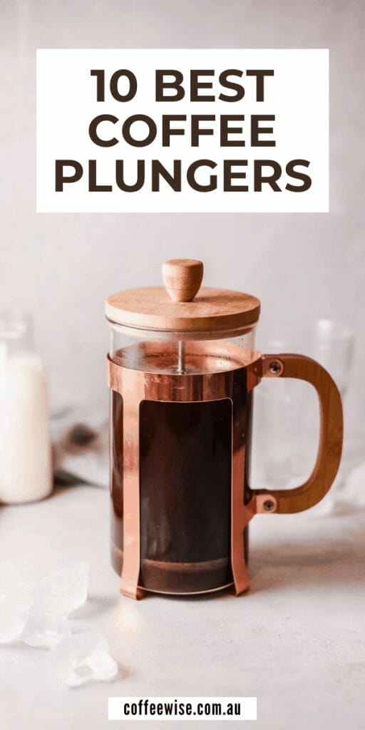 Close up of Glass coffee press with text overlay best coffee plungers