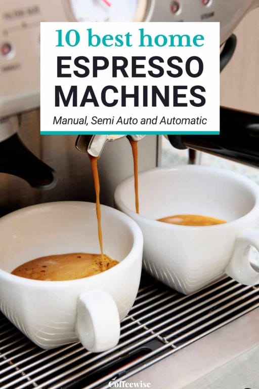 espresso machine with text overlay 10 best home espresso machines