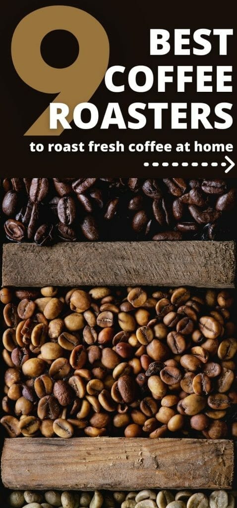 Freshly roasted coffee beans with text overlay 9 best coffee roasters.